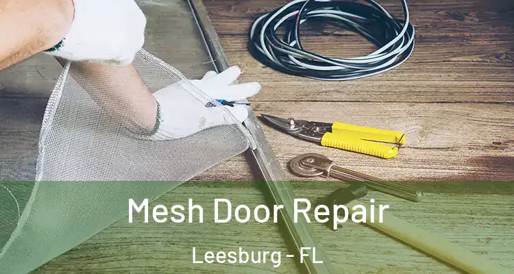  Mesh Door Repair Leesburg - FL