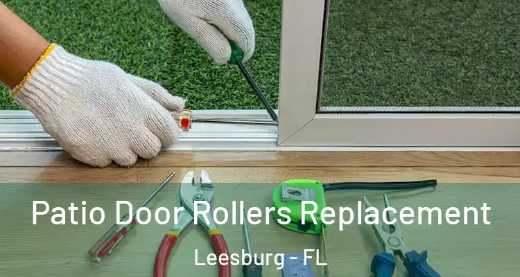  Patio Door Rollers Replacement Leesburg - FL