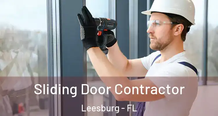 Sliding Door Contractor Leesburg - FL