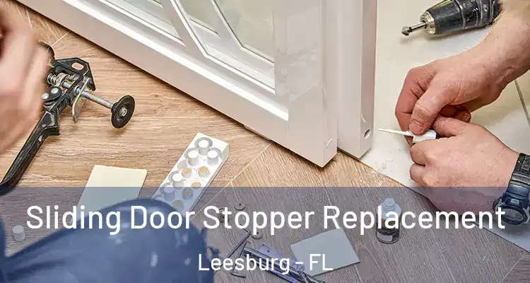  Sliding Door Stopper Replacement Leesburg - FL